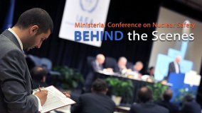 Behind the Scenes at the Ministerial Conference on Nuclear Safety