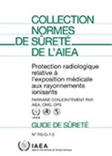 Protection radiologique relative à l'exposition médicale aux rayonnements ionisants