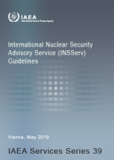 International Nuclear Security Advisory Service (INSServ) Guidelines