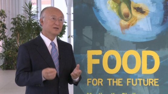 Food for the Future: Interview with IAEA Director General Yukiya Amano