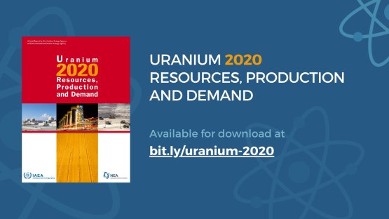 World’s Uranium Resources Enough for the Foreseeable Future, Say NEA and IAEA in New Report 