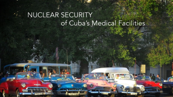 Viaje con nosotros a Cuba: Conferencia Internacional  del OIEA sobre Seguridad Física Nuclear: Compromisos y Medidas (en inglés)