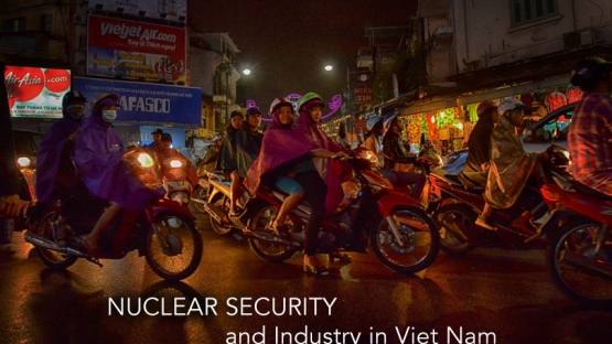 Travel with us to Viet Nam — IAEA International Conference on Nuclear Security: Commitments and Actions