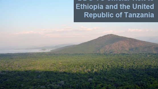 DDG-TC Official Visit to Ethiopia and the United Republic of Tanzania
