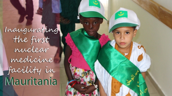 Inaugurating the First Nuclear Medicine Facility in Mauritania