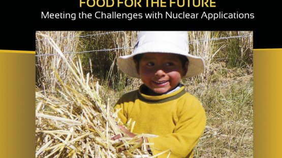 Food for the Future: Meeting  Challenges with Nuclear Applications